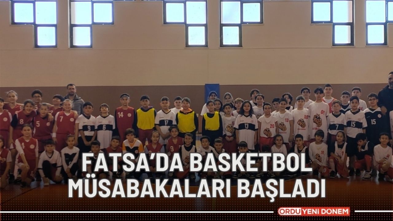 Fatsa’da Basketbol Müsabakaları Başladı