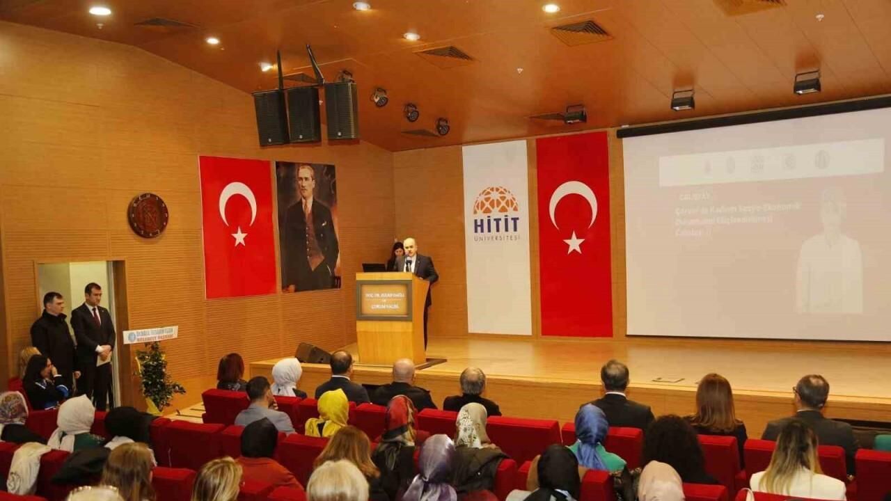 Hitit Üniversitesi’nden "Çorum’da Kadının Sosyo-Ekonomik Durumunun Güçlendirilmesi Çalıştayı"