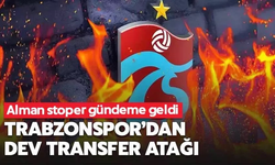 TRABZONSPOR'DA ALMAN STOPER GÜNDEME GELDİ!