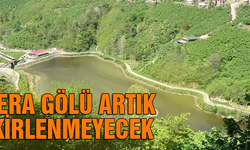 SERA GÖLÜ ARTIK KİRLENMEYECEK!