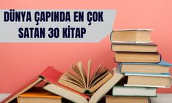 Dünya Çapında En Çok Satan 30 Kitap