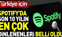 Türkiye'de Son 10 Yılın En Çok Dinlenen Sanatçıları Açıklandı!