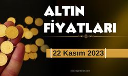 Ordu'da Altın Fiyatları Ne Kadar? 22 Kasım Altın Fiyatları 2023