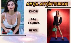 Ayça Ayşin Turan kimdir, kaç yaşında, nereli, ne iş yapıyor?