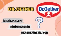 Dr Oetker İsrail malı mı? Dr Oetker kimin, nerenin malı? Dr Oetker nerede üretiliyor?