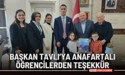 Başkan Tavlı’ya Anafartalı öğrencilerden teşekkür