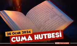 26 Ocak 2024 Cuma Hutbesi Belli Oldu! Mülk Suresi'nden Ayetler