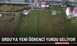 Ordu'ya yeni öğrenci yurdu geliyor