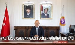 Vali Erol çalışan gazeteciler gününü kutladı