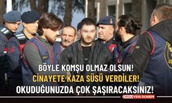 Böyle komşu olmaz olsun! Cinayete kaza süsü verdiler! Okuduğunuzda çok şaşıracaksınız!