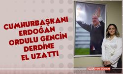 Cumhurbaşkanı Erdoğan Ordulu Gencin Derdine "El" Uzattı!