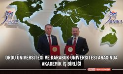 Ordu Üniversitesi ve Karabük Üniversitesi Arasında Akademik İş Birliği