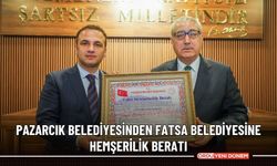 Pazarcık Belediyesinden Fatsa Belediyesine hemşerilik beratı