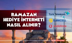 Turkcell, Türk Telekom, Vodafone Hediye İnternet Dağıtıyor! Ramazan Hediye İnterneti Nasıl Alınır?