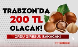 Trabzon'da 200 TL Olacak Ordu Giresun Bakacak! Yeni fındık fiyatı belli oldu!