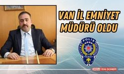 Van'a Ordulu Emniyet Müdürü!