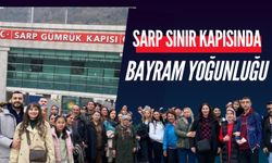 "Sarp Sınır Kapısında Bayram Yoğunluğu: 50 Bin Yolcu Hareketliliği"