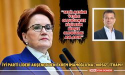 İyi Parti Lideri Akşener'den Ekrem İmamoğlu'na ''Hırsız'' İthamı!