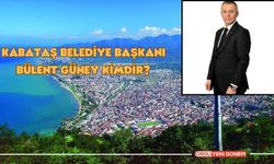 Ordu Kabataş Belediye Başkanı Bülent Güney Kimdir?