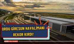 Ordu Giresun Havalimanı Rekor Kırdı