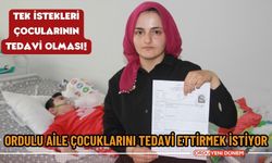 Çocuklarının hastalığına teşhis konulup, tedavi ettirmek istiyorlar