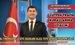 Altınordu Belediye Başkanı Ulaş Tepe’den Ramazan Bayramı mesajı!