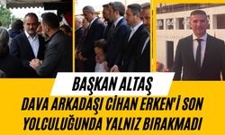 AK Parti İl Başkanı Selman Altaş, Dava Arkadaşı Cihan Erken'i Son Yolculuğunda Yalnız Bırakmadı