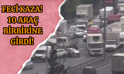 Feci kaza! 10 araç birbirine girdi!