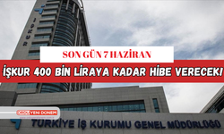 İŞKUR 400 bin liraya kadar hibe verecek! Son Gün 7 Haziran