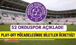 52 Orduspor Play-Off mücadelesinde biletler ücretsiz!