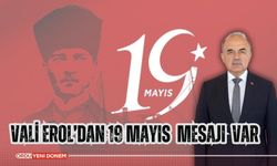 Vali Erol’dan 19 Mayıs Mesajı Var