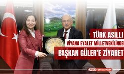 Türk Asıllı Viyana Eyalet Milletvekilinden Başkan Güler’e Ziyaret