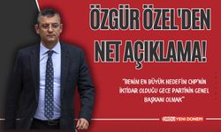 Özgür Özel'den Net Açıklama!