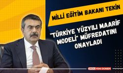 Milli Eğitim Bakanı Tekin, Yenilikçi "Türkiye Yüzyılı Maarif Modeli" Müfredatını Onayladı