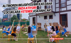 Altınordu Belediyesi, bir ilke daha imza atıyor! Çocuklara yetenek aşılanacak!