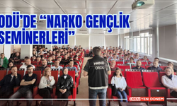 ODÜ Personeli ve Öğrencilerine "Narko Gençlik Seminerleri” Eğitimi Verildi