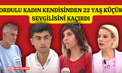 Ordulu Kadın Kendisinden 22 Yaş Küçük Sevgilisini Kaçırdı