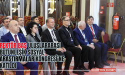 Uluslararası Bütünleşik Sosyal Araştırmalar Kongresi Gerçekleştirildi