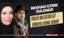 Reshad Strik evlendi! Ünlü belgeselci dünya evine girdi