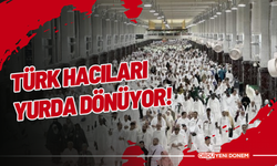 Türk Hacıları yurda dönüyor!