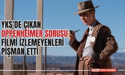 YKS'de Çıkan Oppenheimer Sorusu, Filmi İzlemeyenleri Pişman Etti