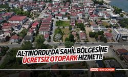 Altınordu'da Sahil Bölgesine Ücretsiz Otopark Hizmeti!