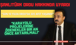 Şanlıtürk Ordu Hakkında Uyardı