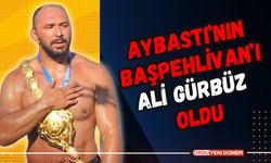 Aybastı’nın Başpehlivan’ı Ali Gürbüz Oldu