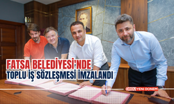 Fatsa Belediyesi'nde Toplu İş Sözleşmesi İmzalandı