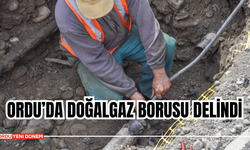 Ordu’da Doğalgaz Borusu Delindi