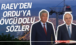 Raev’den Ordu’ya Övgü Dolu Sözler