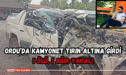 Ordu’da Kamyonet Tırın Altına Girdi 1 Ölü, 1 Ağır Yaralı