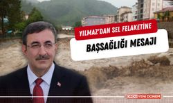 Yılmaz'dan Sel Felaketine Başsağlığı Mesajı