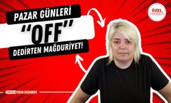 PAZAR GÜNLERİ “OFF” DEDİRTEN MAĞDURİYET!